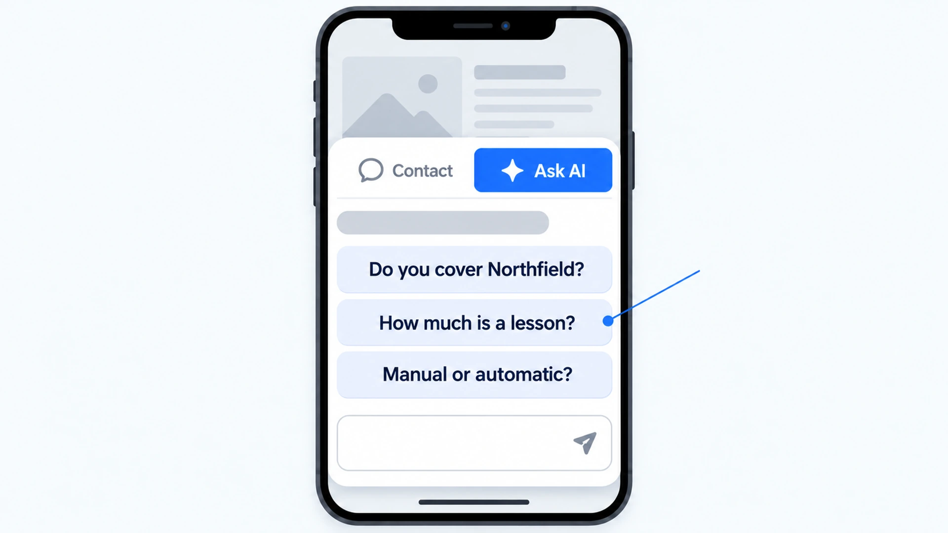 A phone showing a website widget with Contact and Ask AI tabs, a short greeting and three tappable suggested questions stacked beneath it.